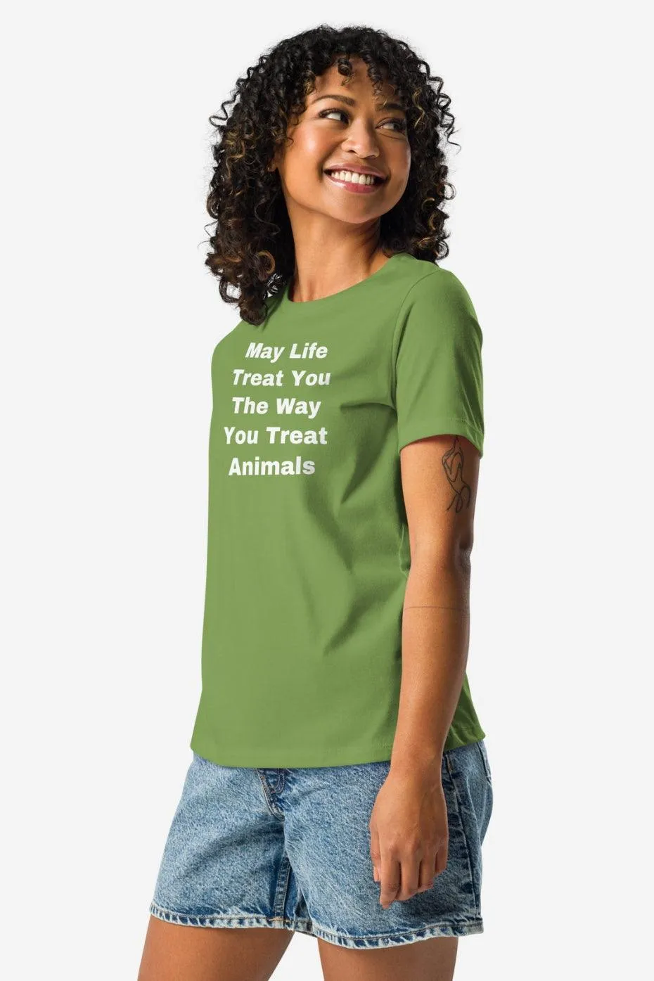 The Way You Treat Animals Women's Relaxed T-Shirt